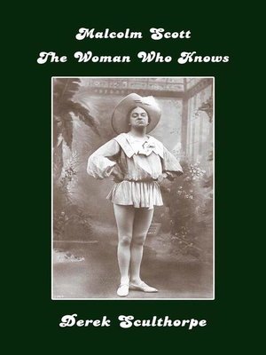 cover image of Malcolm Scott--The Woman Who Knows
